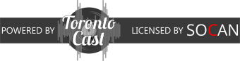 a TorontoCast stream fully licensed by SOCAN
